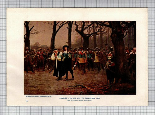 (5233) Charles I On Way To Execution Ernest Crofts - c.1910 Print