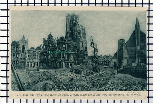 C5806) Hotel de Ville Arras France World War One   - c.1917 Cutting