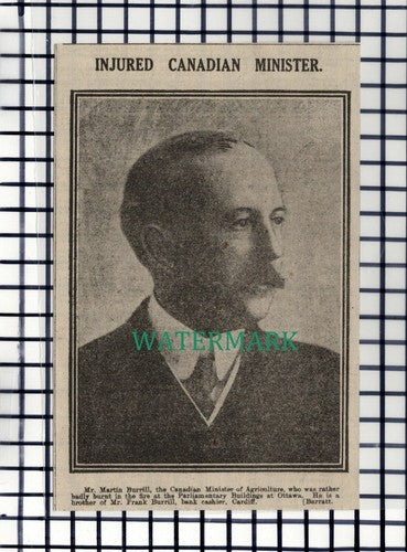 C7209) Mr Martin Burrill Canadian Minister Ottawa Parliament Fire - 1916 Cutting