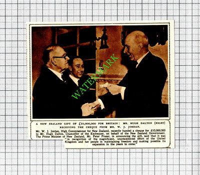 Mr Hugh Dalton Mr W J Jordan New Zealand Gift - 1947 Cutting