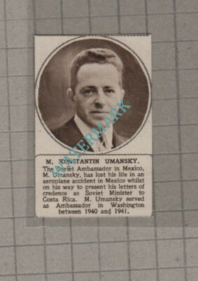 C3954) M Konstantin Umansky Soviet Ambassador Mexico Obituary 1945 Clip SMALL!