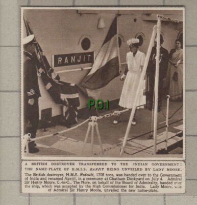 C721) HMIS RANJIT British Destroyer REDOUBT India Lady Moore Chatham -1949