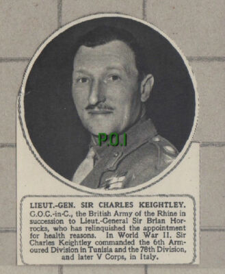 C1405) Lt Gen Sir Charles Keightley 6th Armoured Tunisia 78th Italy 1948 SMALL!!
