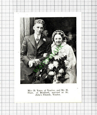 Miss D Yates Yeadon H Shaw Bradford Wedding  - 1937 Cutting