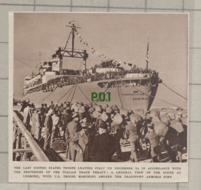 C962) Transport Ship ADMIRAL SIMS US Troops Leaving Leghorn Italy - 1948 Cutting