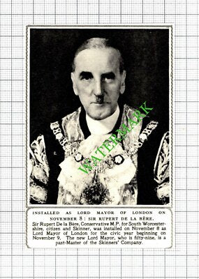 Sir Rupert de la Bere Lord Mayor Of London  - 1952 Small Cutting