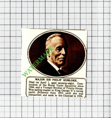 Major Sir Philip Hunloke Royal Yacht Squadron Obituary -  1947 SMALL Cutting