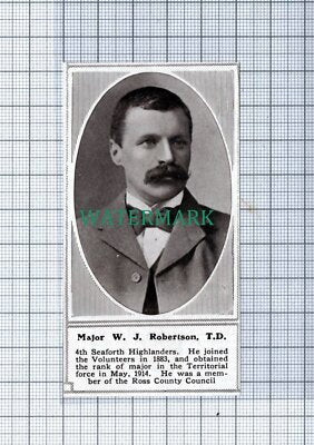 C4896) Major W J Robertson 4th Seaforth Highlanders War WW1 -1915 SMALL Clip