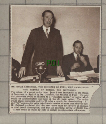 C1249) Mr Hugh Gaitskell Minister of Fuel Petrol Rationning - 1948