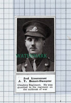 C4911) 2nd Lt J T Benett-Dampier Cheshire Regiment WW1 - 1915 SMALL Clip