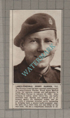 C3456) Lance Corp Henry Harden VC Royal Army Medical Corps - 1945 Clip SMALL