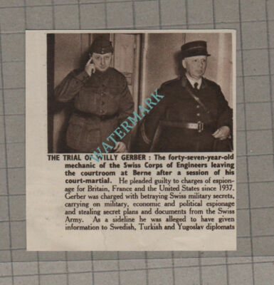 C3403) The Trial Of Willy Gerber Swiss Corps Engineers Espionage - 1950 Clip