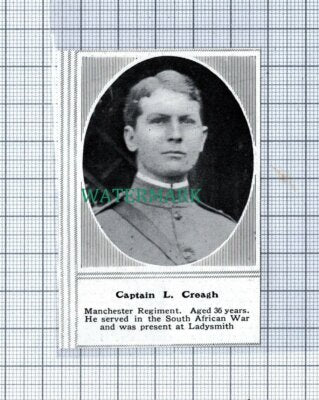 C4836) Captain L Creagh Manchester Regiment World War One - 1915 SMALL Clip
