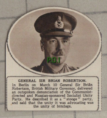 C1255) General Sir Brian Robertson British Military Governor - 1948 SMALL!