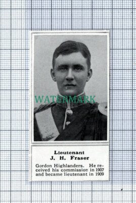 C4819) Lt J H Fraser Gordon Highlanders - 1915 SMALL Clip