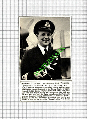 Lt J L Treloar No 802 Squadron Royal Navy HMS THESEUS Korea - 1952 Cutting