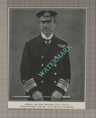 C3859) Admiral Sir John Jellicoe Grand Fleet - WW1 - 1916 Clip