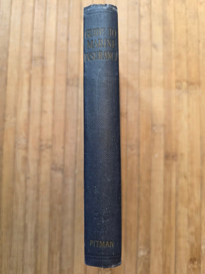 Guide To Marine Insurance by Henry Keate  1928  - Vintage Book