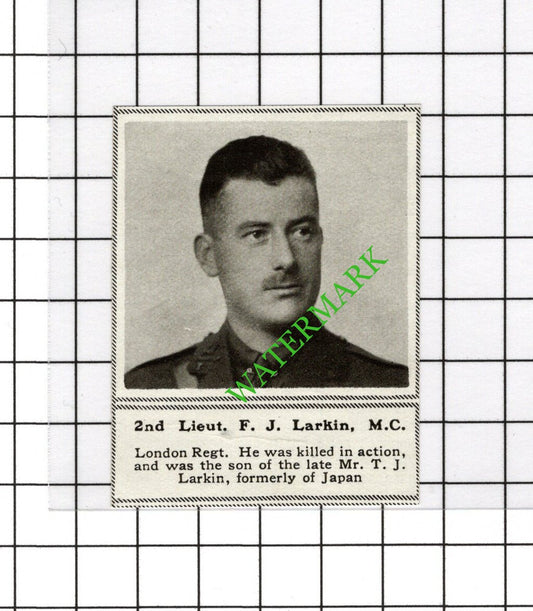 2nd Lt F J Larkin London Regiment Great War WW1 - 1918 SMALL Cutting