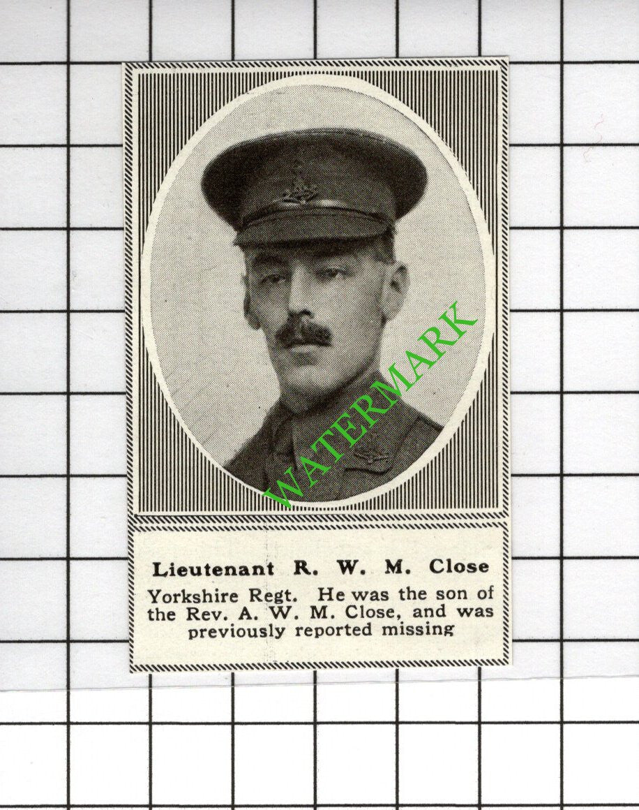 Lt R W M Close Yorkshire Regiment Great War WW1 - 1918 SMALL Cutting