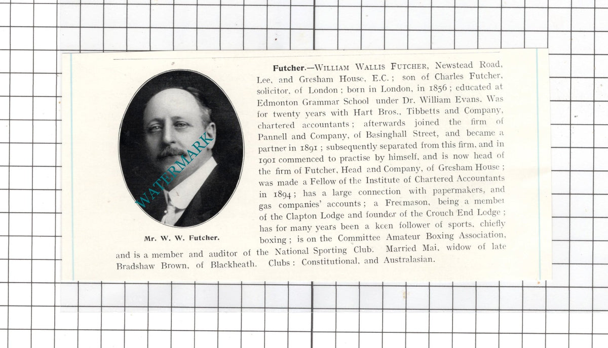 Mr William Wallis Futcher Gresham House London  - c.1905 Clipping