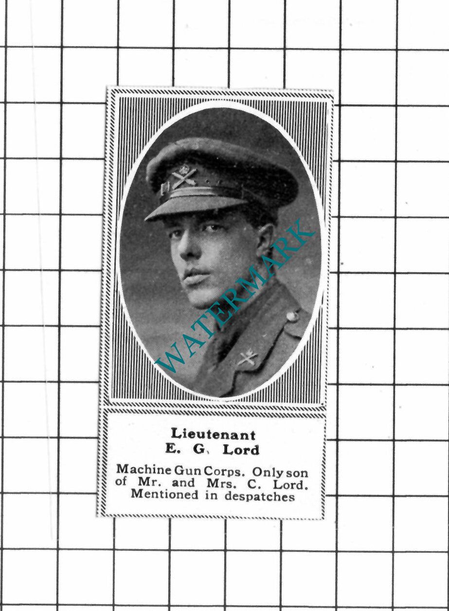 Lt E G Lord Machine Gun Corps WW1  - c.1918 SMALL Clipping / Print